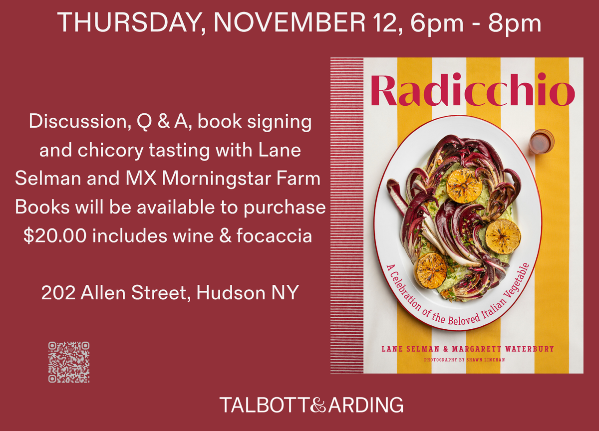 An Evening of Radicchio with Lane Selman