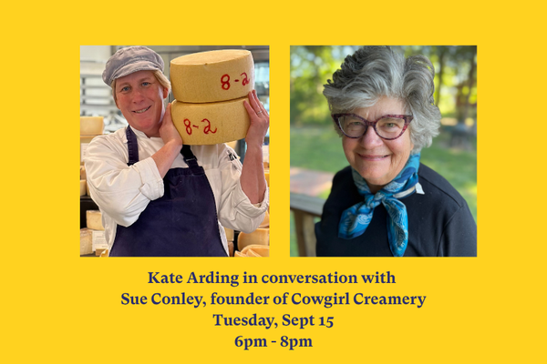 Cheese Pioneers: The Cowgirl Creamery Story