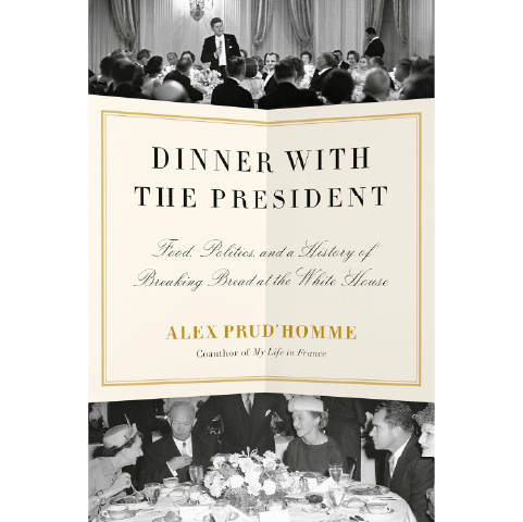 Dinner with the President by Alex Prud'homme